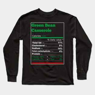 green beans casserole nutrition T-Shirt Long Sleeve T-Shirt